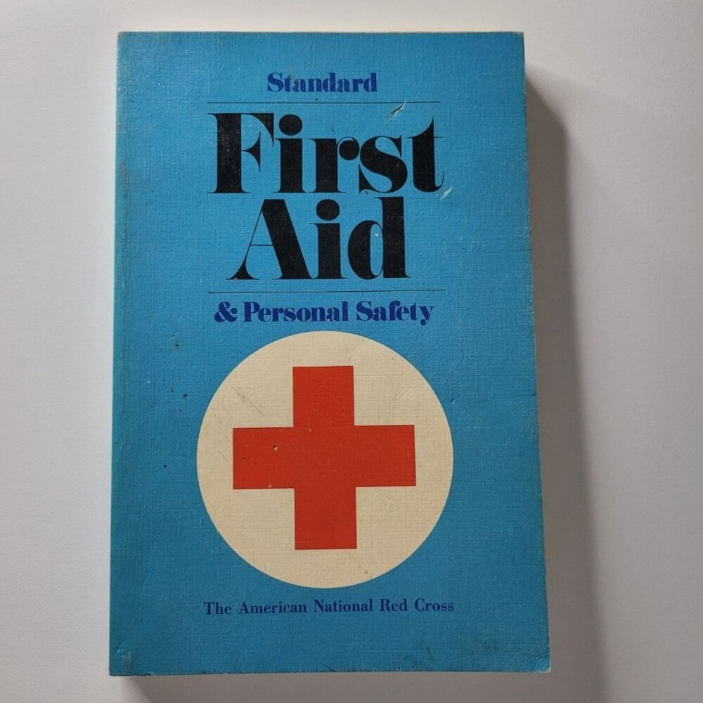 Red Cross Standard First Aid Personal Safety Book 1975 Vintage Health Guide